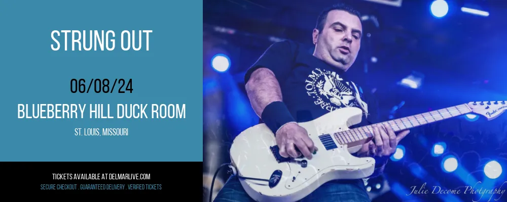 Strung Out at Blueberry Hill Duck Room